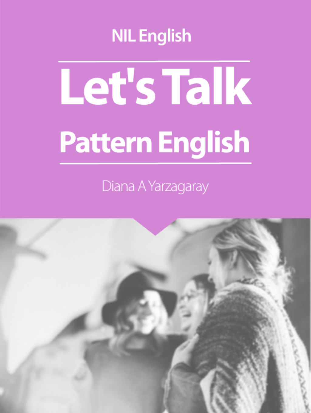 Let's Talk - NIL Pattern English